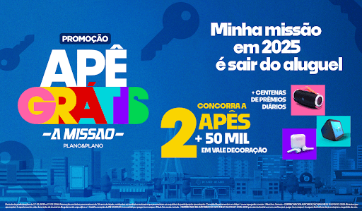 Missão 2025: sair do aluguel? A Plano&Plano te convida pra jogar e transformar esse sonho em realidade!
Participe do jogo promocional Apê Grátis – A Missão e concorra a 2 apartamentos, um vale-decoração de R$ 50 mil e milhares de prêmios.

E o melhor: o cadastro é 100% grátis!

Bora jogar? 

Acesse: https://pl3.in/campanha-apegratis